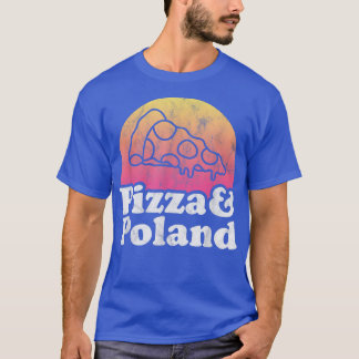 Pizza und Polen  T-Shirt