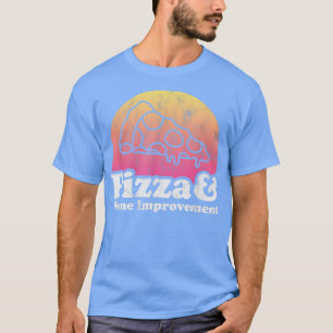 Pizza und Zuhause Verbesserung oder Renovierung T-Shirt