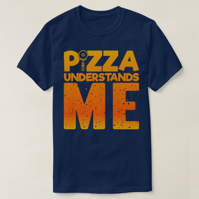 Pizza versteht mich, Quirky Pizza 24834578 T-Shirt (Design vorne)
