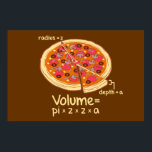 Pizza Volume Mathematical Formula = Pi*z*z*a Poster<br><div class="desc"></div>