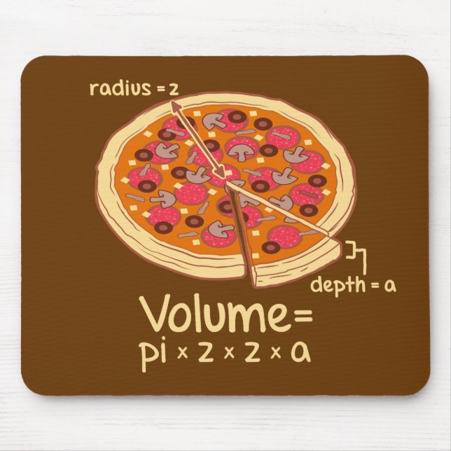 Pizza-Volumen mathematische Formel = Pi*z*z*a Mousepad (Vorne)