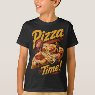 Pizza Zeit! T-Shirt