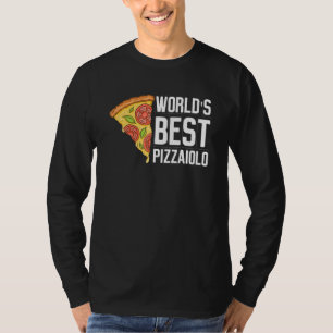 Pizzabäcker für Pizzagebäck der Welt T-Shirt