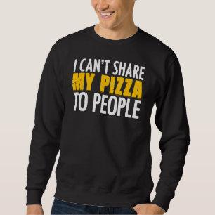 Pizzaholien für Pizzas Party Cheesy Food Fans Sweatshirt