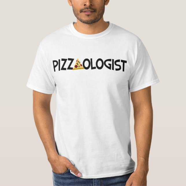 Pizzaologe - Funny Pizza T - Shirt (Vorderseite)