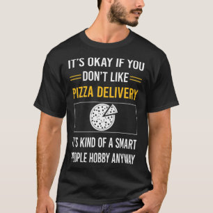 Pizzeria Smart People T-Shirt