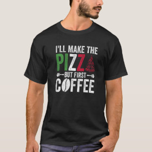 Pizzeria und Pizzeria für Pizzaexperten T-Shirt