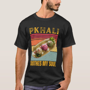 Pkhali beruhigt meine Seele Retro georgischer Food T-Shirt