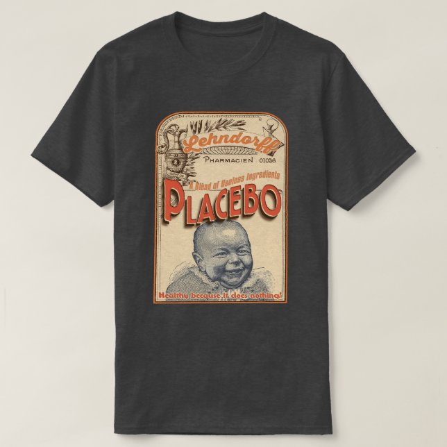 Placebo: Safe, weil es unbrauchbar ist! T-Shirt (Design vorne)