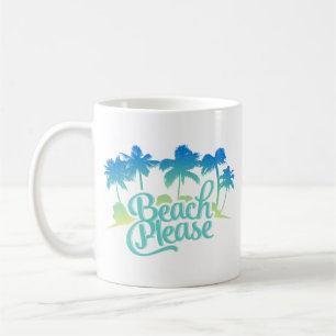 Plage S'Il Vous Plaît Drôle Citer Mug