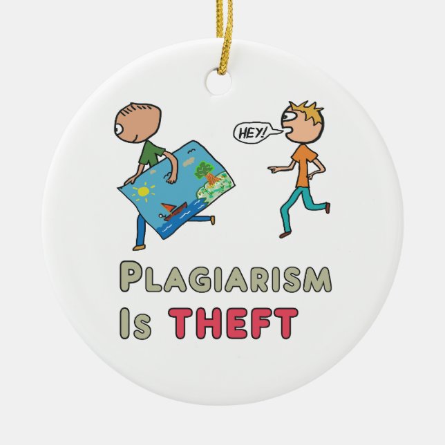 Plagiarism Is Theft Keramik Ornament (Vorne)