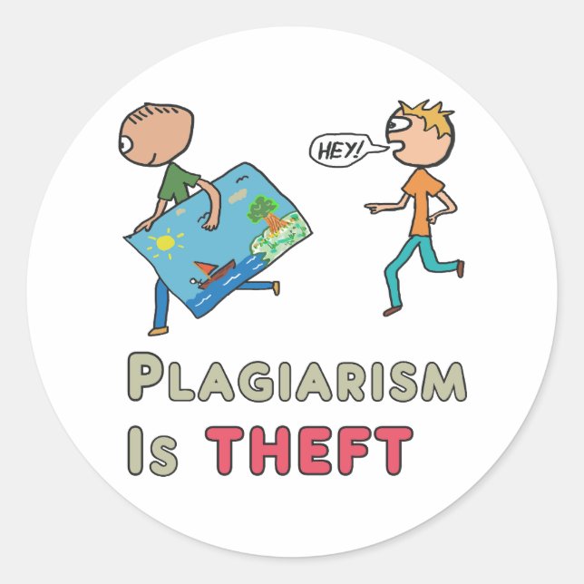 Plagiarismus ist Diebstahl Runder Aufkleber (Vorderseite)