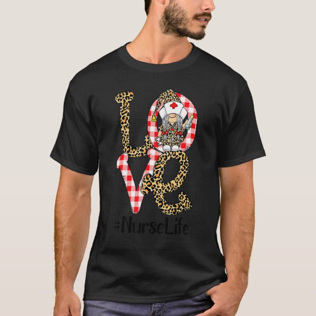 Plaid Leopard Gnome LOVE Nurse Life Funny Valentin T-Shirt (Vorderseite)