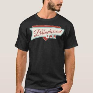 Plains, Trains, Automobile Braidwood Inn Funny T-Shirt