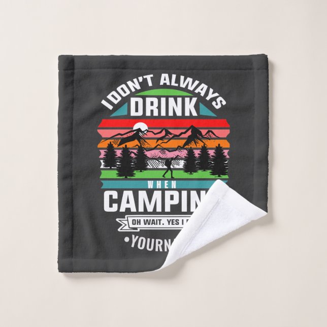 Plaisanterie de camping Je ne bois pas toujours qu (Gant de toilette)