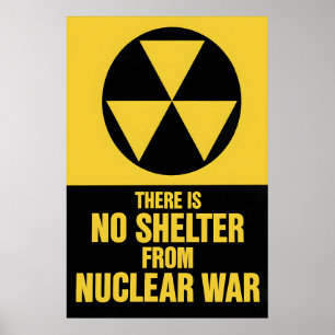 Plakat Es gibt keinen Schutz vor einem Atomkrieg  