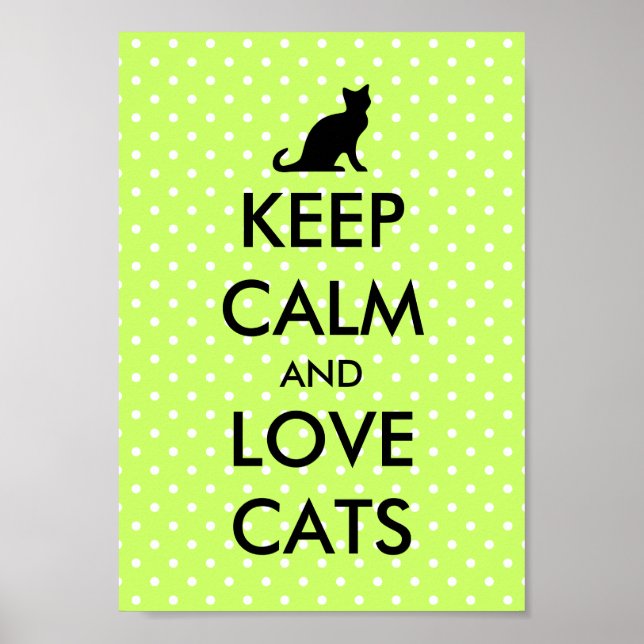 Plakat für Katzen und Lieben behalten | grüne Polk (Vorne)