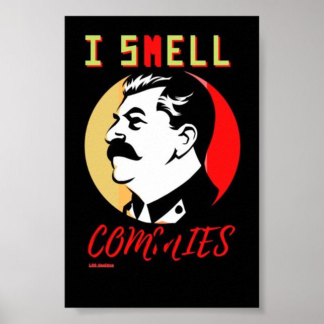 Plakat "I SMELL COMMIES 3 STALIN" (Vorne)