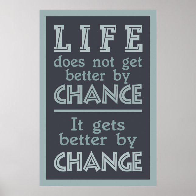 Plakat "LIFE CHANGE" (Vorne)