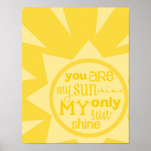 Plakatdruck "du bist mein Sonnenschein" Poster