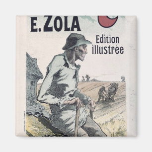 Plakatwerbung "La Terre" durch Emile Zola, 1889 Magnet