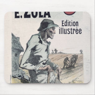 Plakatwerbung "La Terre" durch Emile Zola, 1889 Mousepad