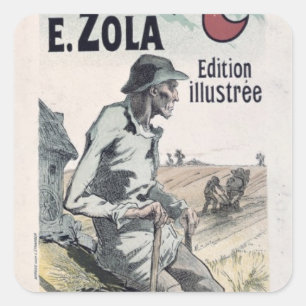 Plakatwerbung "La Terre" durch Emile Zola, 1889 Quadratischer Aufkleber