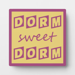 Plakette "Dorm Sweet Dorm" Fotoplatte