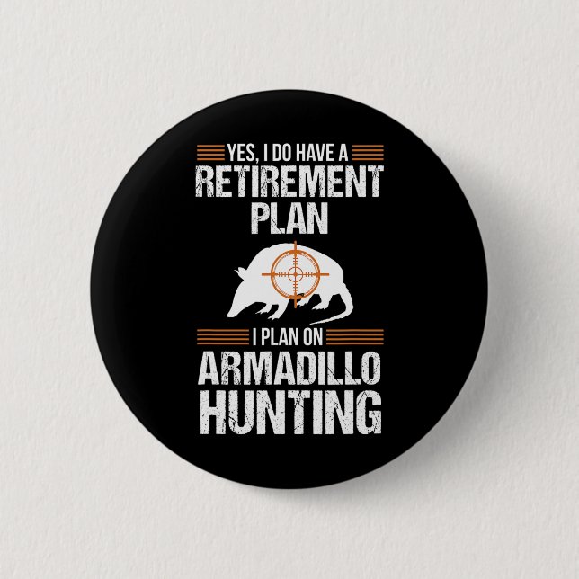 Plan Armadillo Possum Jagd Hun Button (Vorderseite)