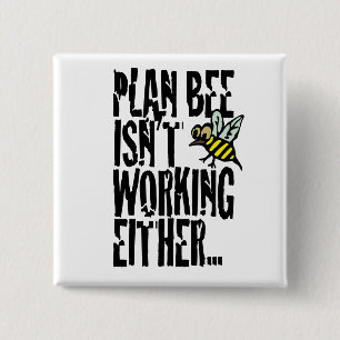 Plan Bee funktioniert auch nicht Button
