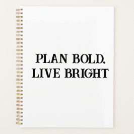 Plan Bold Live Hright Motivierend Women's Planner Planer