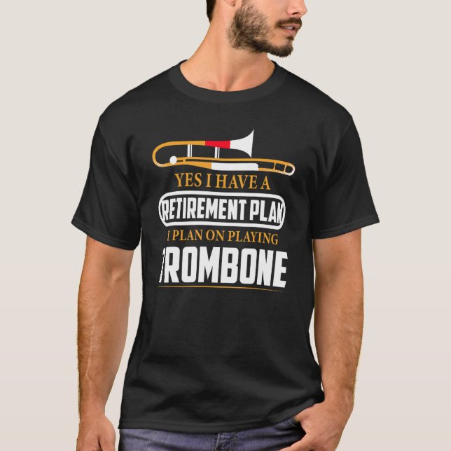 Plan I für das Ruhestand bei Trombone-Jazz T-Shirt (Vorderseite)