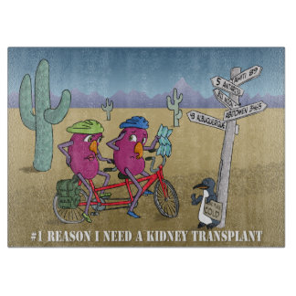 Planche À Découper # 1 raison j'ai besoin d'une greffe de rein
