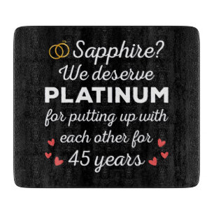 Planche À Découper 45e anniversaire du Mariage I - Sapphire Funny Cou