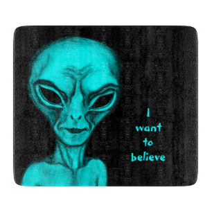 Planche À Découper Alien, je veux croire