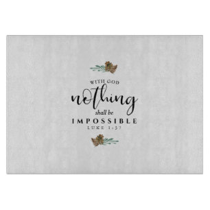 Planche À Découper Avec Dieu, rien ne sera impossible