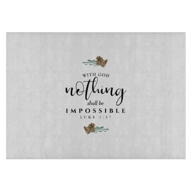 Planche À Découper Avec Dieu, rien ne sera impossible (Devant)