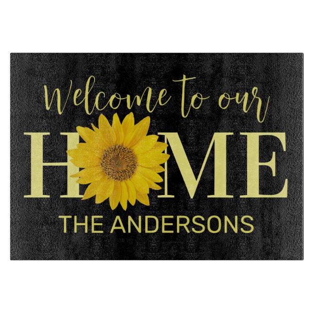 Planche À Découper Bienvenue dans notre maison Tournesol noir Custom (Devant)