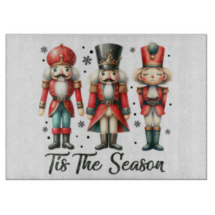 Planche À Découper C'est la saison Nutcrackers