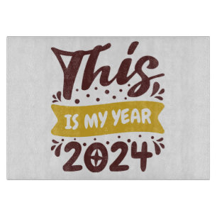 Planche À Découper C'est mon année 2024