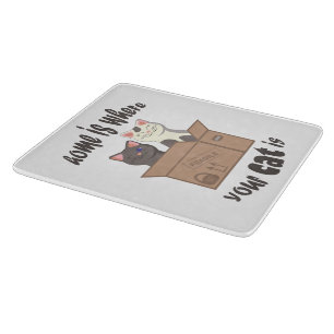 Planche À Découper Citation drôle Accueil est où est votre chat