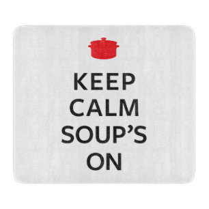Planche À Découper Conservez la soupe calme dessus