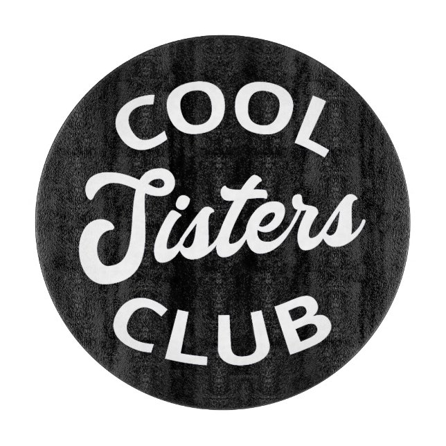 Planche À Découper Cool Sisters Club I (Devant)