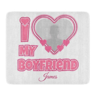 Planche À Découper Custom I Love My Boyfriend - Ajouter photo et nom