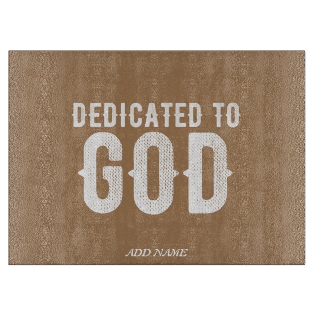 PLANCHE À DÉCOUPER DÉDIÉ À DIEU COOL PERSONNALISABLE TEXTE BLANC (Devant)