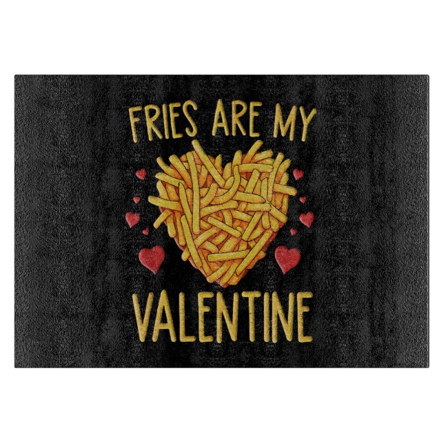 Planche À Découper Frites Sont Mon Valentin (Devant)
