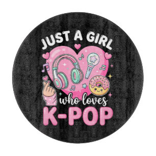 Planche À Découper Juste une fille qui aime la K-Pop