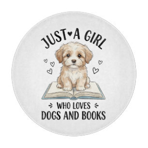 Planche À Découper Juste une fille qui aime les livres et les chiens