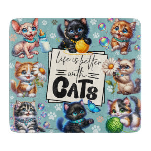 Planche À Découper La Vie Est Meilleure Avec Les Chats