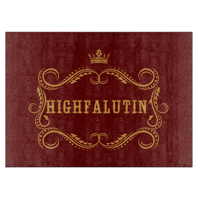 Planche À Découper L'argot du pays drôle de Highfalutin (Devant)